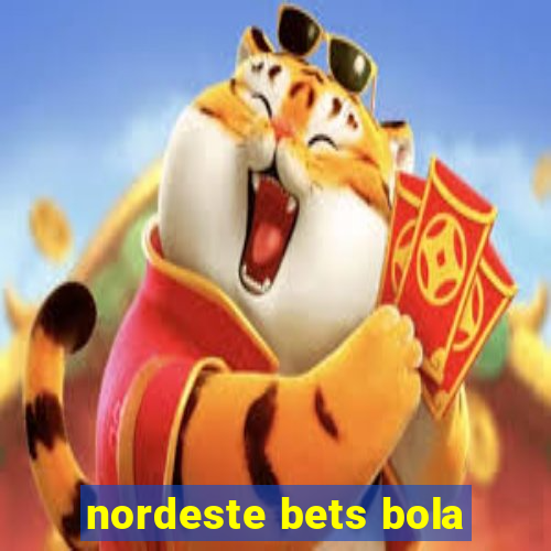 nordeste bets bola